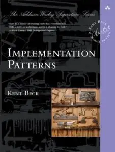 Implementation Patterns (Repost) 