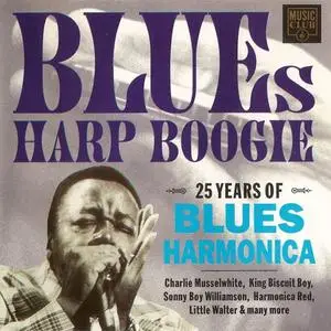 VA - Blues Harp Boogie: 25 Years Of Blues Harmonica (1993) {Music Club}