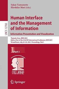 Human Interface and the Management of Information. Information Presentation and Visualization