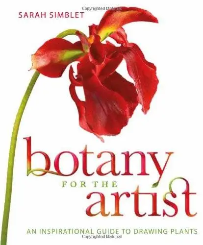 Botany for the Artist An Inspirational Guide to Drawing 