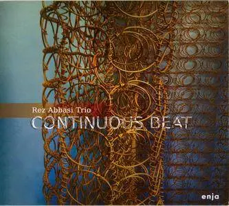 Rez Abbasi Trio - Continuous Beat (2012) {Enja ENJ-9592 2}