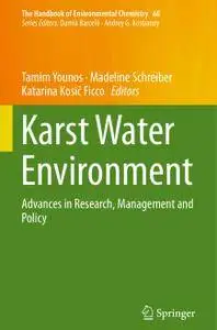 Karst Water Environment: Advances in Research, Management and Policy