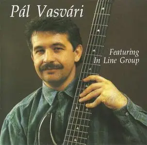 Pál Vasvári - Featuring In Line Group (1992) {PV 492}