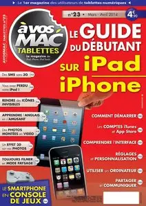A Vos Mac Tablettes N 23 - Mars-Avril 2014