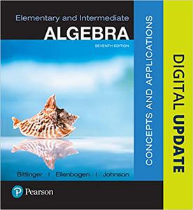 Elementary and Intermediate Algebra: Concepts and Applications Ed 7
