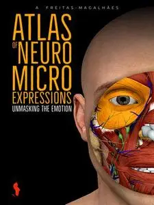 Atlas of Neuromicroexpressions: Unmasking the Emotion
