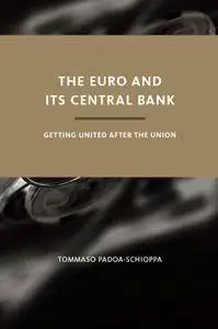 The Euro and Its Central Bank [Repost]