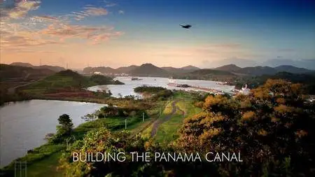 Channel 5 - Building the Panama Canal (2012)