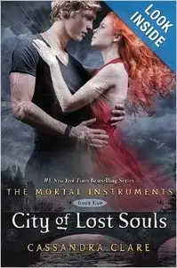 City of Lost Souls (The Mortal Instruments, Book 5) by Cassandra Clare