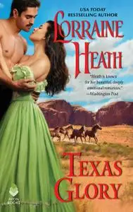 «Texas Glory» by Lorraine Heath