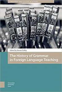 The History of Grammar in Foreign Language Teaching