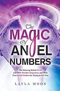 The Magic of Angel Numbers: Meanings Behind 11