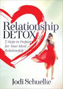 «Relationship Detox» by Jodi Schuelke
