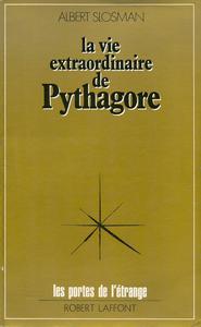 Albert Slosman, "La vie extraordinaire de Pythagore"