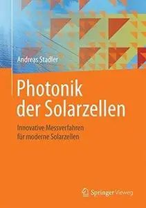 Photonik der Solarzellen: Innovative Messverfahren für moderne Solarzellen (Repost)