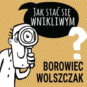 «Jak stać się wnikliwym» by PII Polska