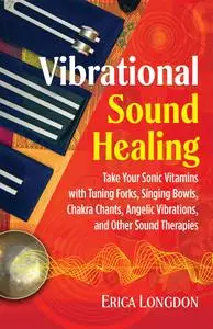 Vibrational Sound Healing