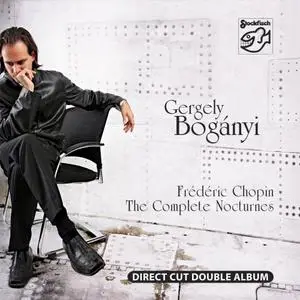 Gergely Boganyi - Frederic Chopin: The Complete Nocturnes (Remastered) (2022) [Official Digital Download]