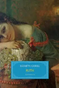 «Ruth» by Elizabeth Gaskell