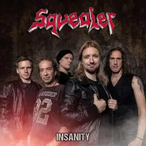 Squealer - Insanity (2020)