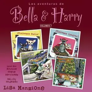 «Las Aventuras de Bella & Harry, Vol. 7» by Lisa Manzione