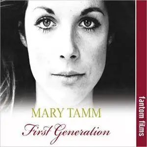 First Generation: The Autobiography of Mary Tamm [Audiobook]