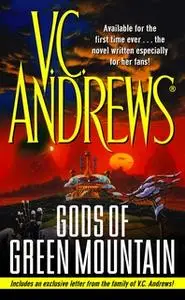 «Gods of Green Mountain» by V.C. Andrews