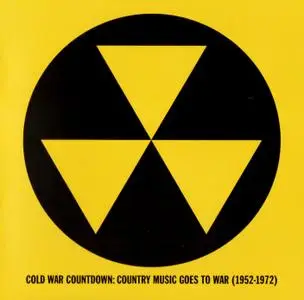 Various Artists - Cold War Countdown: Country Music Goes To War 1952-1972 (2019) {OMNI - 199}