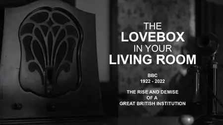 BBC - The Love Box in Your Living Room (2022)