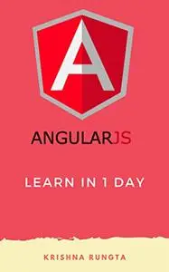 Learn AngularJS in 1 Day: Complete Angular JS Guide with Examples