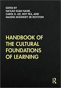 Handbook of the Cultural Foundations of Learning