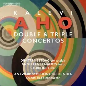 Antwerp Symphony Orchestra & Olari Elts - Kalevi Aho: Double & Triple Concertos (2021)