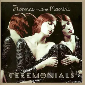 Florence + the Machine - Ceremonials (2011)