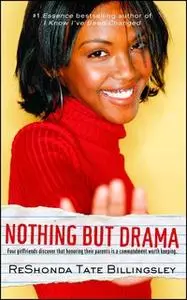 «Nothing But Drama» by ReShonda Tate Billingsley