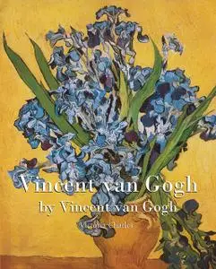 «Vincent van Gogh» by Victoria Charles, Vincent Van Gogh