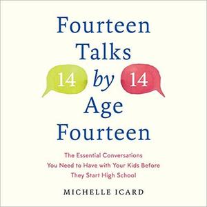 Fourteen Talks by Age Fourteen [Audiobook]