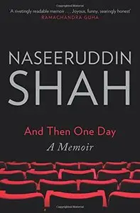 And Then One Day: A Memoir