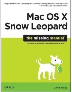 David Pogue, "Mac OS X Snow Leopard: The Missing Manual"