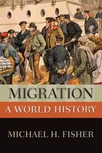 Migration: A World History