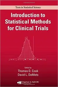 Introduction to Statistical Methods for Clinical Trials