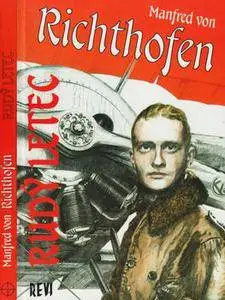 Manfred von Richthofen: Rudy Letec (repost)