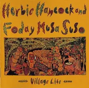 Herbie Hancock / Foday Musa Suso - Village Life (1985) {Sony Japan}