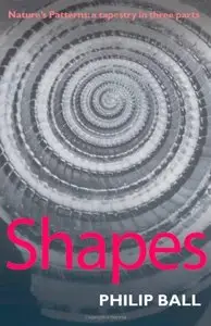 Shapes: Nature's Patterns: A Tapestry in Three Parts (repost)