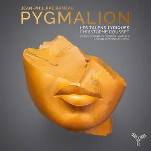 Christophe Rousset, Les Talens Lyriques - Rameau: Pygmalion & Les Fêtes de Polymnie (2017)