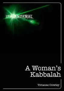 «A Woman's Kabbalah» by Vivianne Crowley