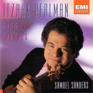 Itzhak Perlman/Samuel Sanders - Bits And Pieces (1994) {EMI Classics} **[RE-UP]**