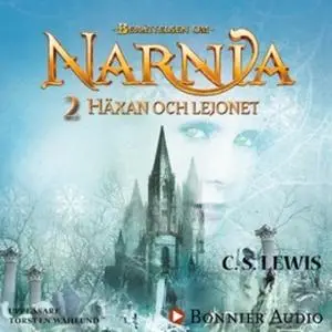 «Häxan och lejonet : Narnia 2» by C.S. Lewis