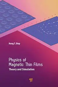 Physics of Magnetic Thin Films: Theory and Simulation