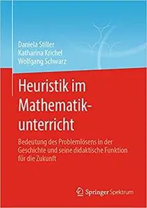 Heuristik im Mathematikunterricht