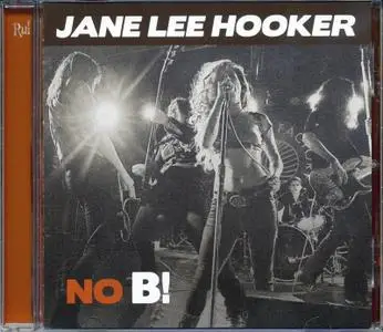 Jane Lee Hooker - No B! (2016)